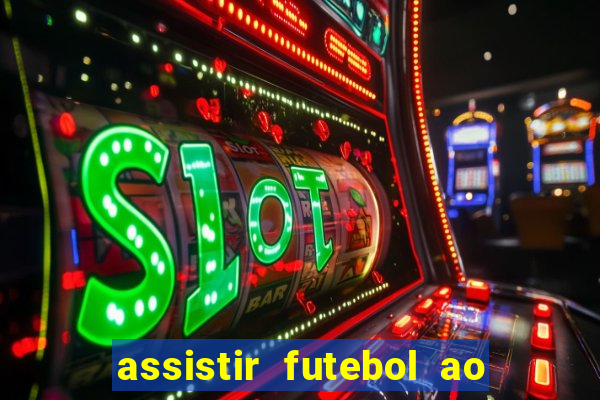 assistir futebol ao vivo portal rmc